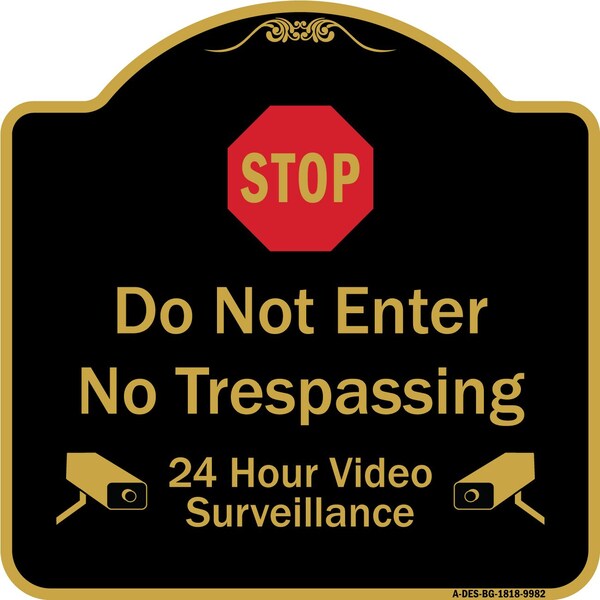 Signmission Designer Series-Do Not Enter 24 Hour Video Surveillance Heavy-Gauge Aluminum, 18" H, BG-1818-9982 A-DES-BG-1818-9982 - main